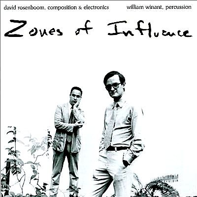 (L → R) William Winant and David Rosenboom on the cover of their ground-breaking album Zones Of Influence