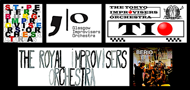 St. Petersburg, Glasgow, Tokyo, Royal, and Berlin Improvisers Orchestras